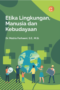 Image of ETIKA LINGKUNGAN, MANUSIA DAN KEBUDAYAAN