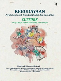 Image of KEBUDAYAAN PERUBAHANSOSIAL, TEKNOLOGI DIGITAL, DAN GAYA HIDUP