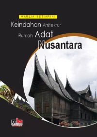 Image of Keindahan Arsitektur Rumah Adat Nusantara