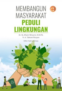 Image of MEMBANGUN MASYARAKAT PEDULI LINGKUNGAN