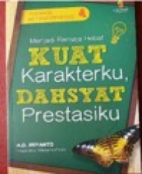 Image of Menjadi Remaja Hebat: Kuat Karakterku, Dahsyat Prestasiku