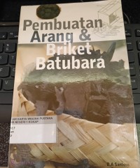 Image of Pembuatan Arang & Briket Batubara